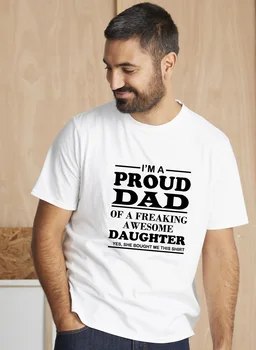  Ben Gurur Baba Kızı Erkekler Mektubu Baskı T Shirt Baba Tees Grafik Kısa Kollu O-Boyun Harajuku günlük t-shirt Erkek Giyim