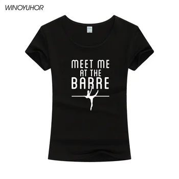  Buluşalım En Barre bale ayakkabıları Kadın T-Shirt Komik Baskı Kısa Kollu Tee Tops 2021 Yaz Moda T Shirt Kadın