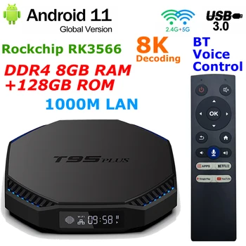 T95 artı Android 11 TV KUTUSU Rockchip RK3566 DDR4 8GB RAM 128GB ROM Çift WİFİ BT Kontrol 8K Kod Çözme USB3. 0 1000M LAN Set Üstü Kutusu