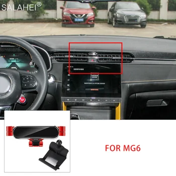  Yerçekimi araba cep telefonu tutacağı MG 6 2017-2020 Hava Firar sabitleme kıskacı Braketi cep telefonu standı GPS Desteği Şekillendirici Aksesuarları
